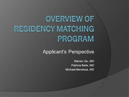 Overview of Residency Matching Program