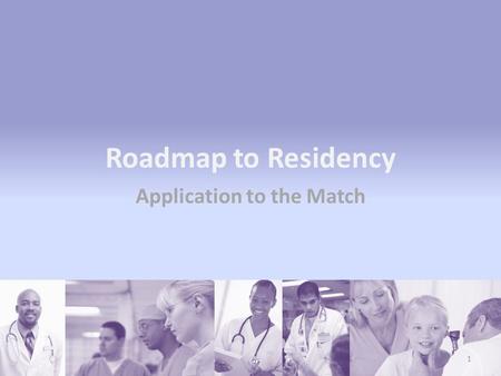 1 Roadmap to Residency Application to the Match. 2 Agenda 11:15-11:30Overview Strolling thru the Match Dr. Roytesa Savage (Dr. Lawson) 11:30-11:50Strolling.