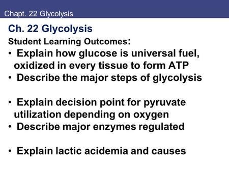 Describe the major steps of glycolysis