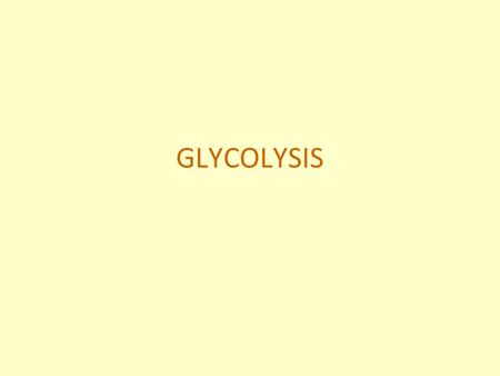 GLYCOLYSIS. www.lowcarbluxury.com/newsletter/lclnewsvol03... General features of Glycolysis 1.Anaerobic degradation of hexose sugar 2.Conversion of.