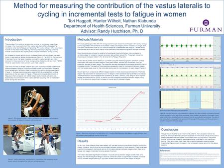 Method for measuring the contribution of the vastus lateralis to cycling in incremental tests to fatigue in women Tori Haggett, Hunter Wilhoit, Nathan.