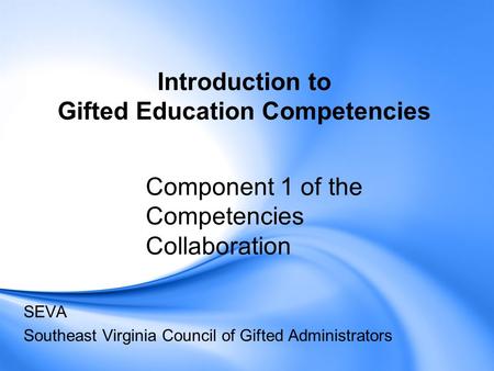 Introduction to Gifted Education Competencies