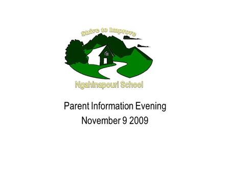 Parent Information Evening November 9 2009. Series 1Strongly Agree Series 2Agree Series 3Disagree Series 4 Strongly Disagree.