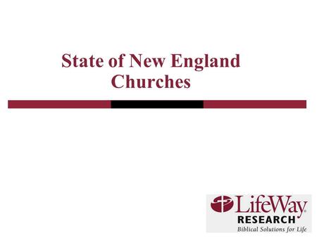 State of New England Churches. 2 General Social Survey (GSS)  The GSS is widely regarding as the single best source of data on societal trends.  The.