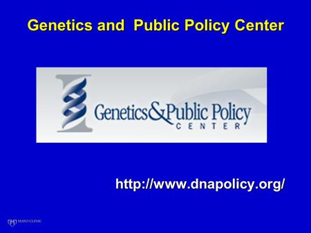 Genetics and Public Policy Center