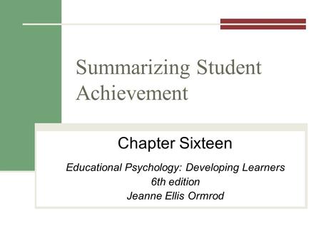 Summarizing Student Achievement