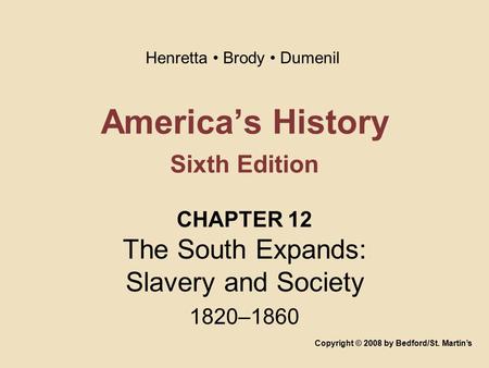 America’s History Sixth Edition