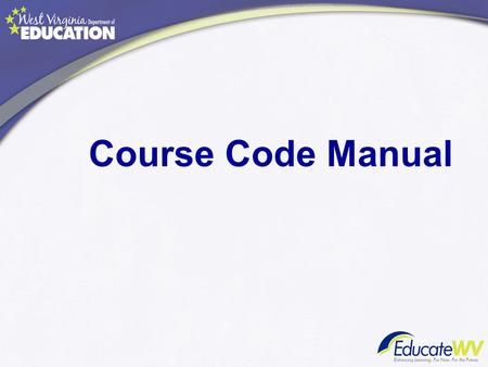 Course Code Manual.  SUPPORT Click on the SUPPORT tab and then look on the right side toward the middle of the page Click on 2014-2015.