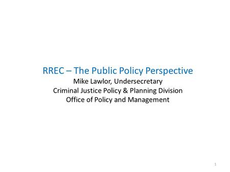 RREC – The Public Policy Perspective