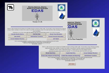 The Ecological Data Application System (EDAS) for biological data analysis and data upload to STORET