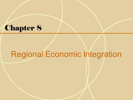 Regional Economic Integration
