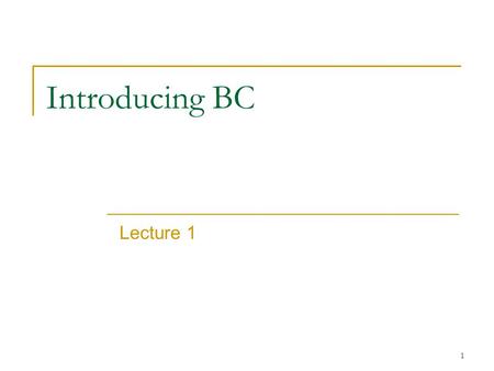 1 Introducing BC Lecture 1. 2 Schedule of the lecture Situating Modern BC Theory within the context of Macroeconomic theory (Mankiw, JEL 90) RBC methodology.