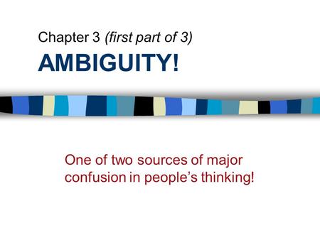 AMBIGUITY! Chapter 3 (first part of 3)