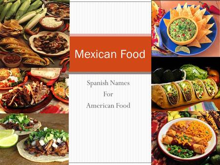 Spanish Names For American Food