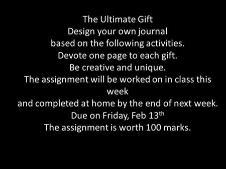 Design your own journal based on the following activities.
