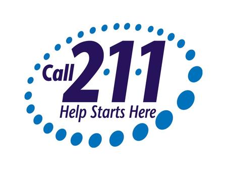 2-1-1 A free, accessible, 3 digit telephone number that gives everyone access to the vital community services that they need.