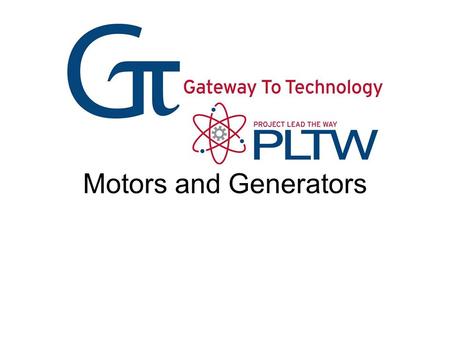Motors and Generators. Electromagnets Magnet Poles Parts of a Basic DC Motor Electric Generators From the Power Plant to Your Home.