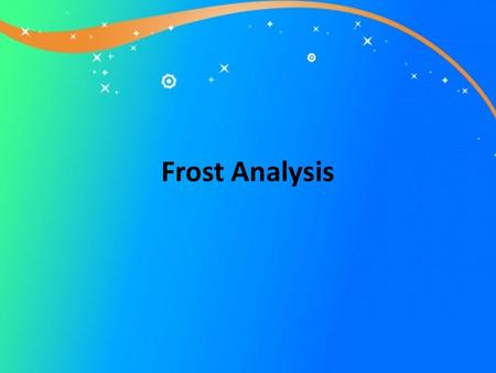 Frost Analysis.