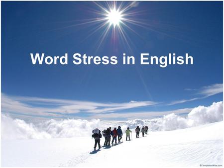 Word Stress in English.