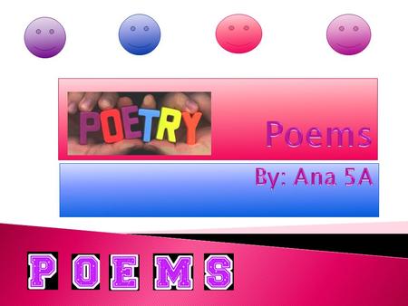 This is my Acrostic Poem!!!! This is my shape poems.