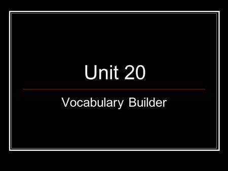Unit 20 Vocabulary Builder. NOM = Name Latin A nominee is “named” or nominated to run or serve in office. Words to know: ignominious, misnomer, nomenclature,