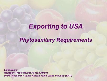 Exporting to USA Phytosanitary Requirements
