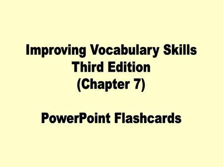 Improving Vocabulary Skills Third Edition (Chapter 7)