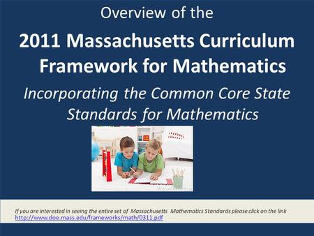 2011 Massachusetts Curriculum Framework for Mathematics