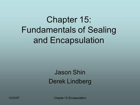Chapter 15: Fundamentals of Sealing and Encapsulation