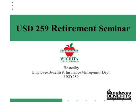 USD 259 Retirement Seminar
