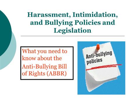 Harassment, Intimidation, and Bullying Policies and Legislation