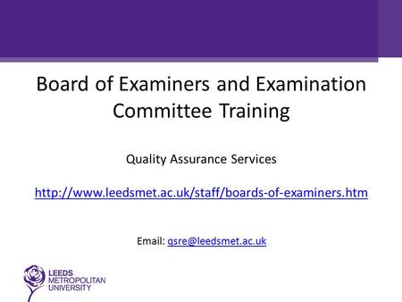 Board of Examiners and Examination Committee Training Quality Assurance Services
