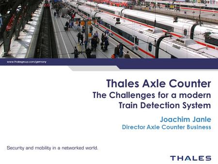 Thales Axle Counter The Challenges for a modern Train Detection System