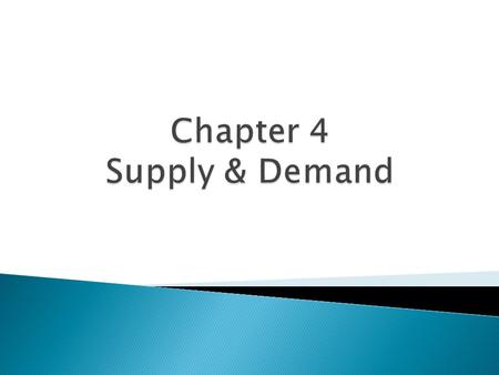  Supply & Demand is really a theory on how buyers and sellers interact with one another, and how prices are determined.