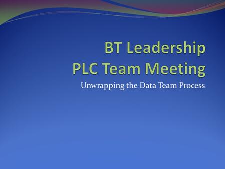 BT Leadership PLC Team Meeting
