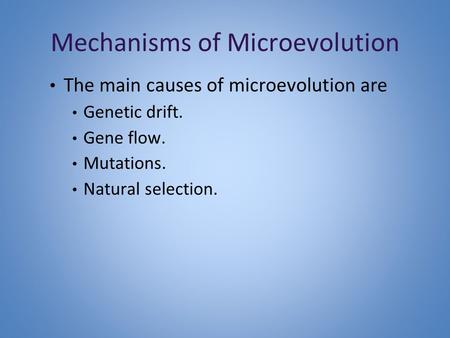 Mechanisms of Microevolution