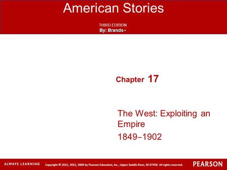The West: Exploiting an Empire 1849‒1902