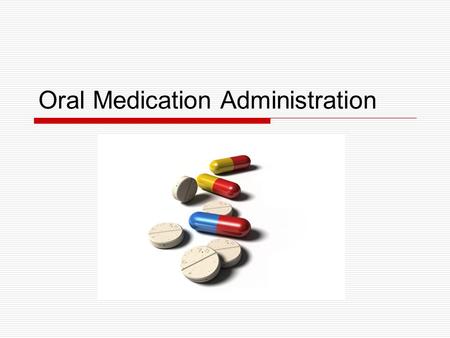 Oral Medication Administration. Where do we find drug information in the hospital?  Textbooks  American Hospital Formulary  Physician Desk Reference.