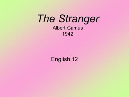 The Stranger Albert Camus 1942