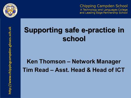 Chipping Campden School A Technology and Languages College and Leading Edge Partnership School  Supporting safe.