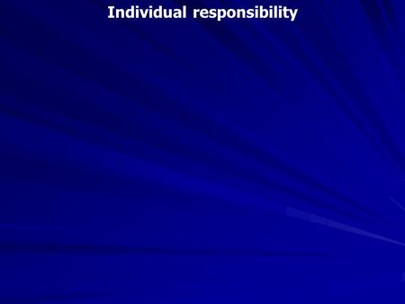 Individual responsibility