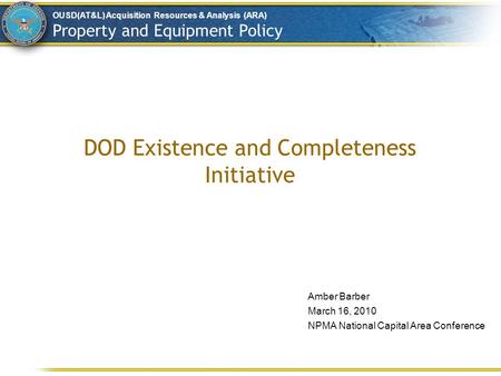 DOD Existence and Completeness Initiative