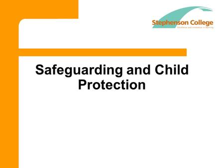 Safeguarding and Child Protection. Aims Students to become familiar with the concept of Safeguarding and know how to keep themselves and each other safe.