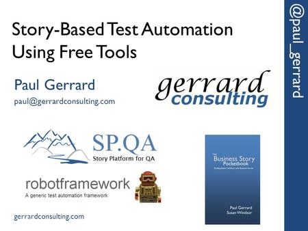 Story-Based Test Automation Using Free Tools