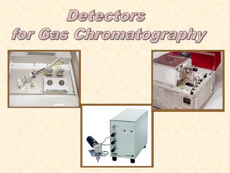 Flame Ionization Detector Most common detector Carbon atoms (C-C bonds) are burned in a hydrogen flame. A small portion of carbon atoms are ionized (about.
