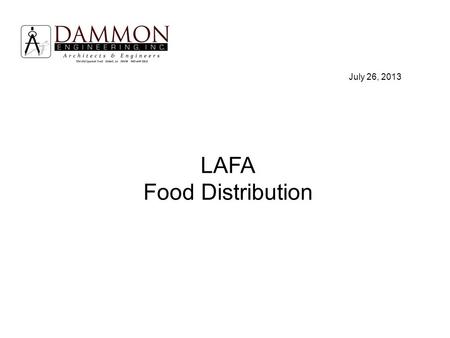 LAFA Food Distribution July 26, 2013. Introduction: