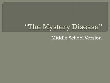 Middle School Version.  In 1904, a student from the West Indies came to a Chicago physician, Dr. James Herrick, with a puzzling condition. Below is a.