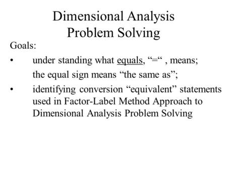 Dimensional Analysis Problem Solving
