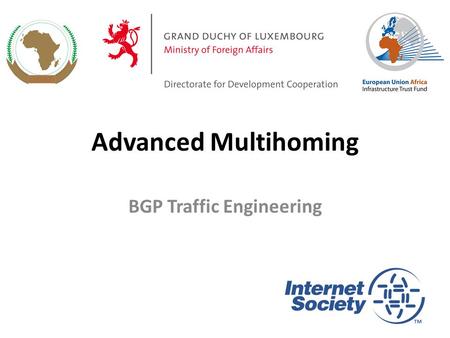 Advanced Multihoming BGP Traffic Engineering 1. Service Provider Multihoming Previous examples dealt with loadsharing inbound traffic – Of primary concern.
