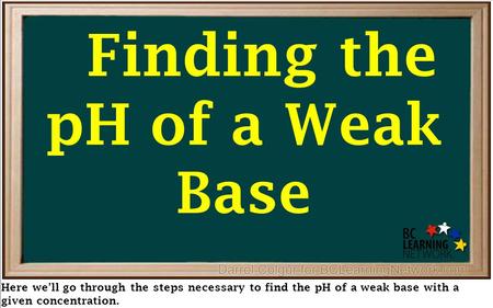 Finding the pH of a Weak Base